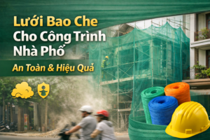 Lưới Bao Che Cho Công Trình Nhà Phố