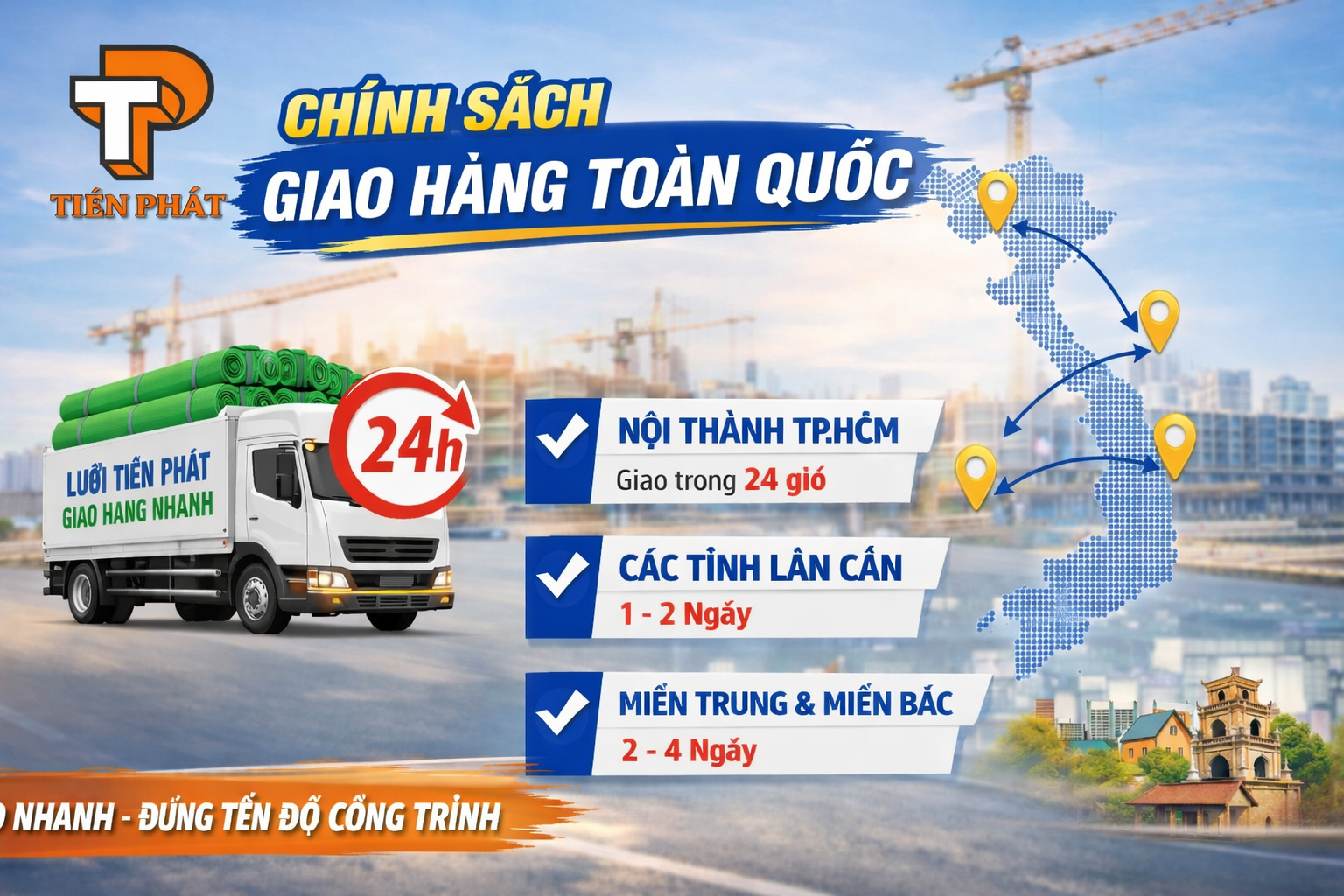 Chính Sách Giao Hàng Lưới Tiến Phát