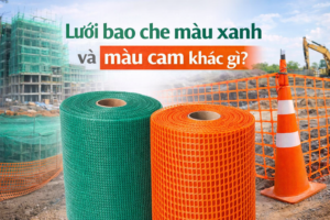Lưới Bao Che Màu Xanh Và Màu Cam Khác Gì?