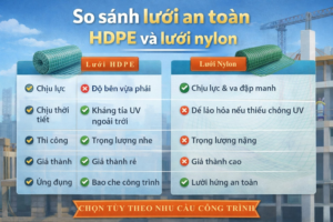So sánh lưới an toàn HDPE và lưới nylon