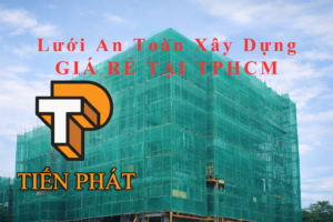Lưới An Toàn Xây Dựng Giá Rẻ Tại TP.HCM