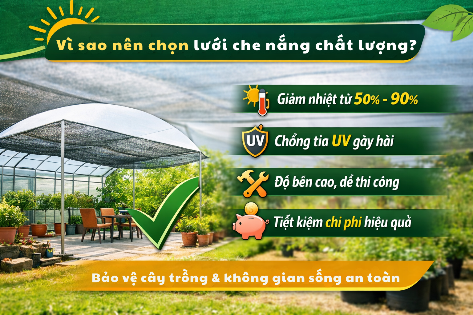 Vì sao nên chọn lưới che nắng chất lượng?